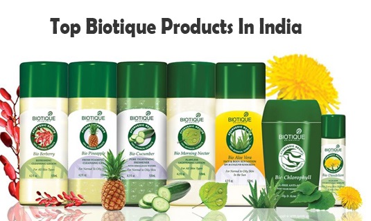 Top 10 Best Biotique Products In India