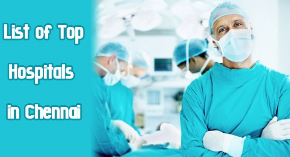 Top 10 Best Hospitals in Chennai